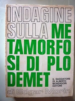 "INDAGINE SULLA METAMORFOSI DI PLODEMET. Traduzione di Danilo Montaldi. Prima Edizione"