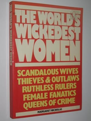 The World's Wickedest Women