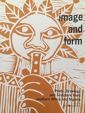 Image and form : prints, drawings, and sculpture from Southern Africa and Nigeria
