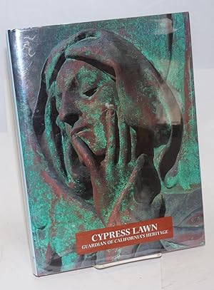 Cypress Lawn: guardian of California's heritage
