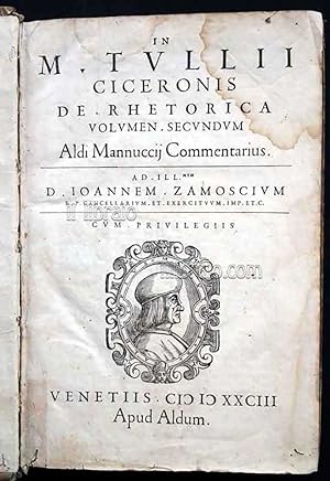 Ciceronis - De rhetorica volumen secundum Aldi Mannuccij commentarius
