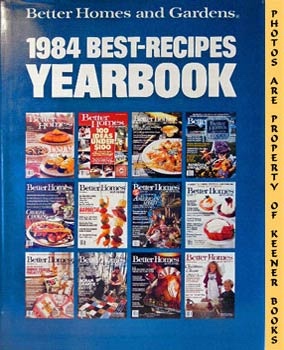 Better Homes And Gardens 1984 Best-Recipes Yearbook