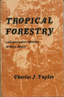 Tropical Forestry With Particular Reference to West Africa