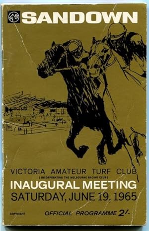 Inaugural meeting to be held on the Sandown Racecourse Saturday, 19th June, 1965.