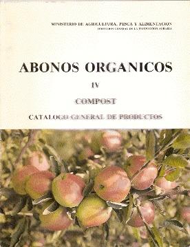ABONOS ORGÁNICOS - IV. COMPOST- CATÁLOGO GENERAL DE PRODUCTOS