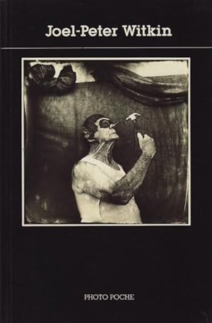 PHOTO POCHE NO. 49: JOEL-PETER WITKIN - SIGNED ASSOCIATION COPY