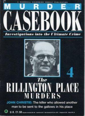 MURDER CASEBOOK The Rillington Place Murders. Vol 1 Part 4
