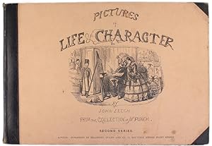 PICTURES OF LIFE & CHARACTER. From the Collection of Mr PUNCH. Second Series.: