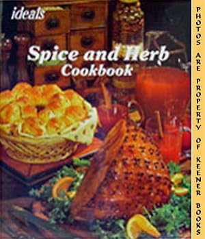 Ideals Spice And Herb Cookbook