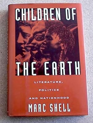 Children of the Earth; Literature, Politics and Nationhood