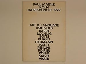 Paul Maenz Jahresbericht 1972. Art & Language Askevold Barry Bochnig Boyle Burgin Feldmann Insley...