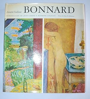 Bonnard o El Gozo De Ver. Diálogo Sobre Bonnard Entre Jean Cassou y Raymond Cogniat.