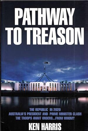 Pathway to Treason (Inscribed by Author)