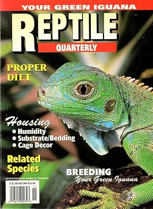 Reptile Quarterly : Your Green Iguana