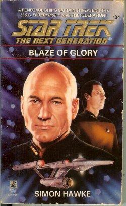 BLAZE OF GLORY: Star Trek The Next Generation #34