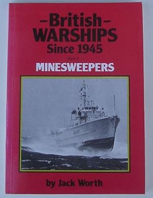 British Warships Since 1945 Part 4 Minesweepers