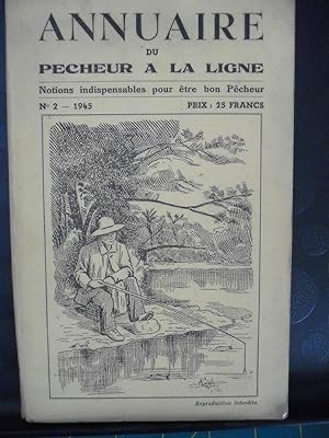 Annuaire du pêcheur à la ligne - Notions indispensables pour être bon Pêcheur - N°2