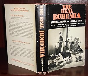 THE REAL BOHEMIA : A Sociological and Psychological Study of the Beats
