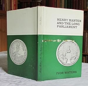 Henry Marten and the Long Parliament