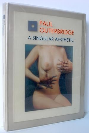 Paul Outerbridge. A Singular Aesthetic: Photographs and Drawings 1921-1941. A Catalogue Raisonne