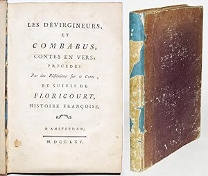 LES DEVIRGINEURS ET COMBABUS Conte en vers. Suivi de FLORICOURT, histoire françoise.