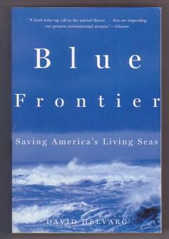 Blue Frontier: Saving America's Living Seas