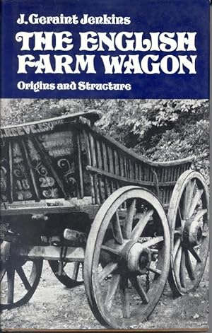 The English Farm Wagon: Origin and Structure