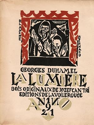 La Lumière, pièce en quatre actes avec une préface inédite. Bois originaux de Jozef Cantré.