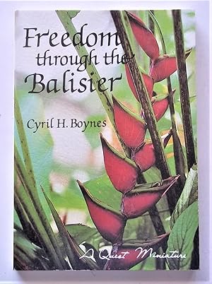 Freedom Through the Balisier: A Practical Guide to Inner Peace (A Quest Miniature)