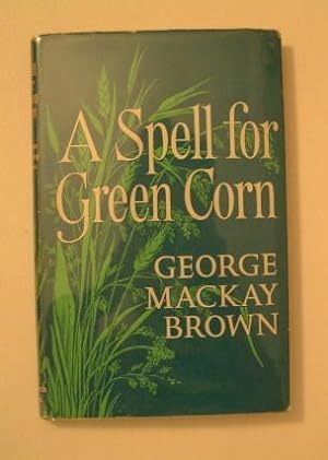 A Spell for Green Corn
