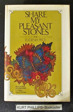 Share My Pleasant Stones: Devotional Meditations For Every Day of the Year (Signed Copy)