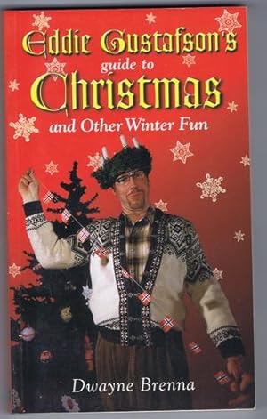 Eddie Gustafson's Guide to Christmas and Other Winter Fun. (Norwegian / Norway - 1000 year celebr...