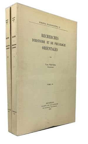 Recherches d'Histoire et de Philologie Orientales. [2 vols.]