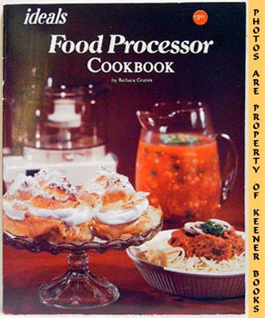Ideals Food Processor Cookbook