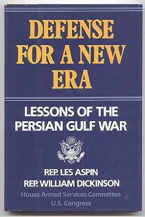 DEFENSE FOR A NEW ERA: LESSONS OF THE PERSIAN GULF WAR.
