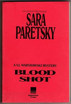 Blood Shot [ Bloodshot ] - a V.I. Warshawski Mystery [COLLECTIBLE PROOF - SIGNED]
