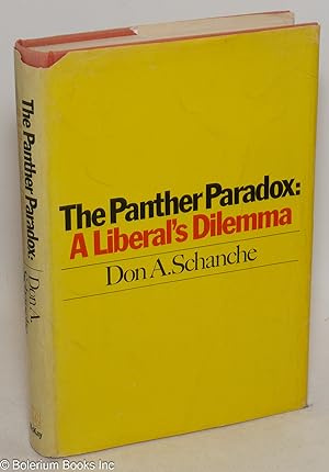 The Panther paradox: a liberal's dilemma