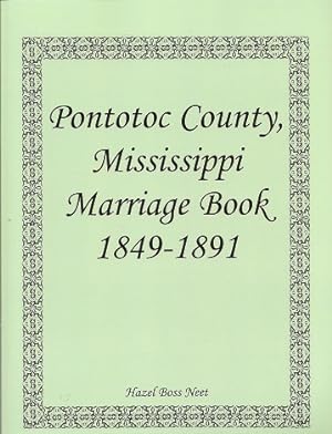 Pontotoc County, Mississippi, Marriage Book, 1849-1891