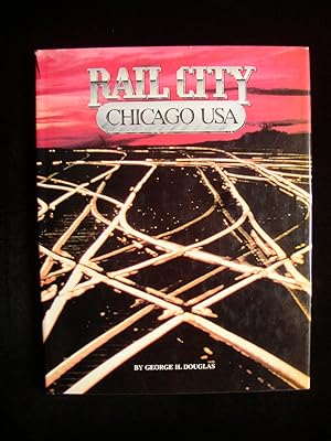 Rail City, Chicago, USA