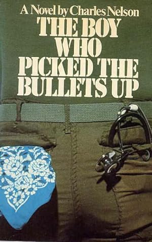 The Boy Who Picked The Bullets Up.