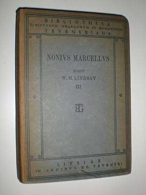 Monii Marcelli. De conpendiosa doctrina libros XX onionsianis copiis usu edidit Wallace M. Lindsa...