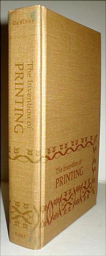 The invention of printing: a collection of facts and opinions descriptive of early prints and pla...