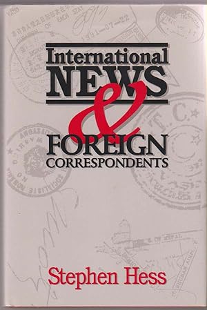 International News and Foreign Correspondents