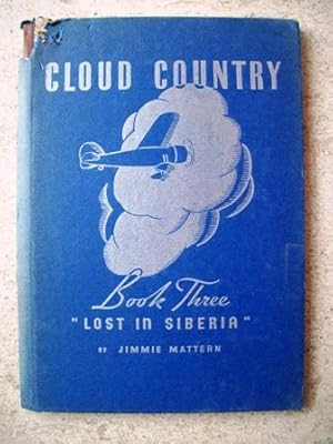 Lost in Siberia: Cloud Country Book Three