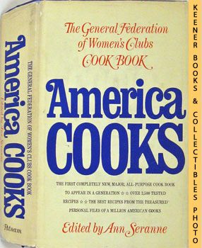 America Cooks : The General Federation Of Women's Clubs Cook Book