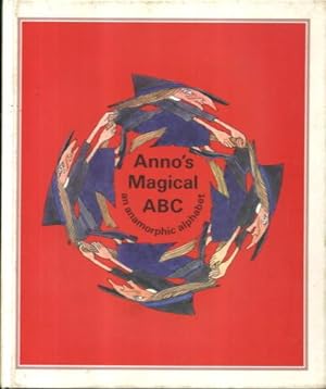 Anno's Magical ABC: An Anamorphic Alphabet