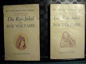 Du Roi-Soleil au Roi Voltaire - 2 volumes - Vol 1: En compagnie de Saint-Simon - Vol 2 : Lendemai...