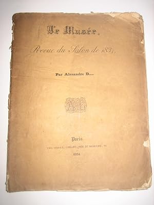 Le Musée, Revue Du Salon De 1834, Par Alexandre D.