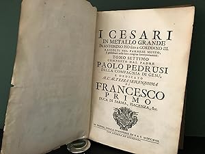 I Cesari in Metallo Grande - Da Antonino Pio Sino a Gordiano III - Raccolti Nel Farnese Museo, e ...