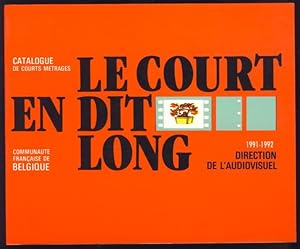 Le court en dit long. Catalogue de courts métrages. 1991-1992.